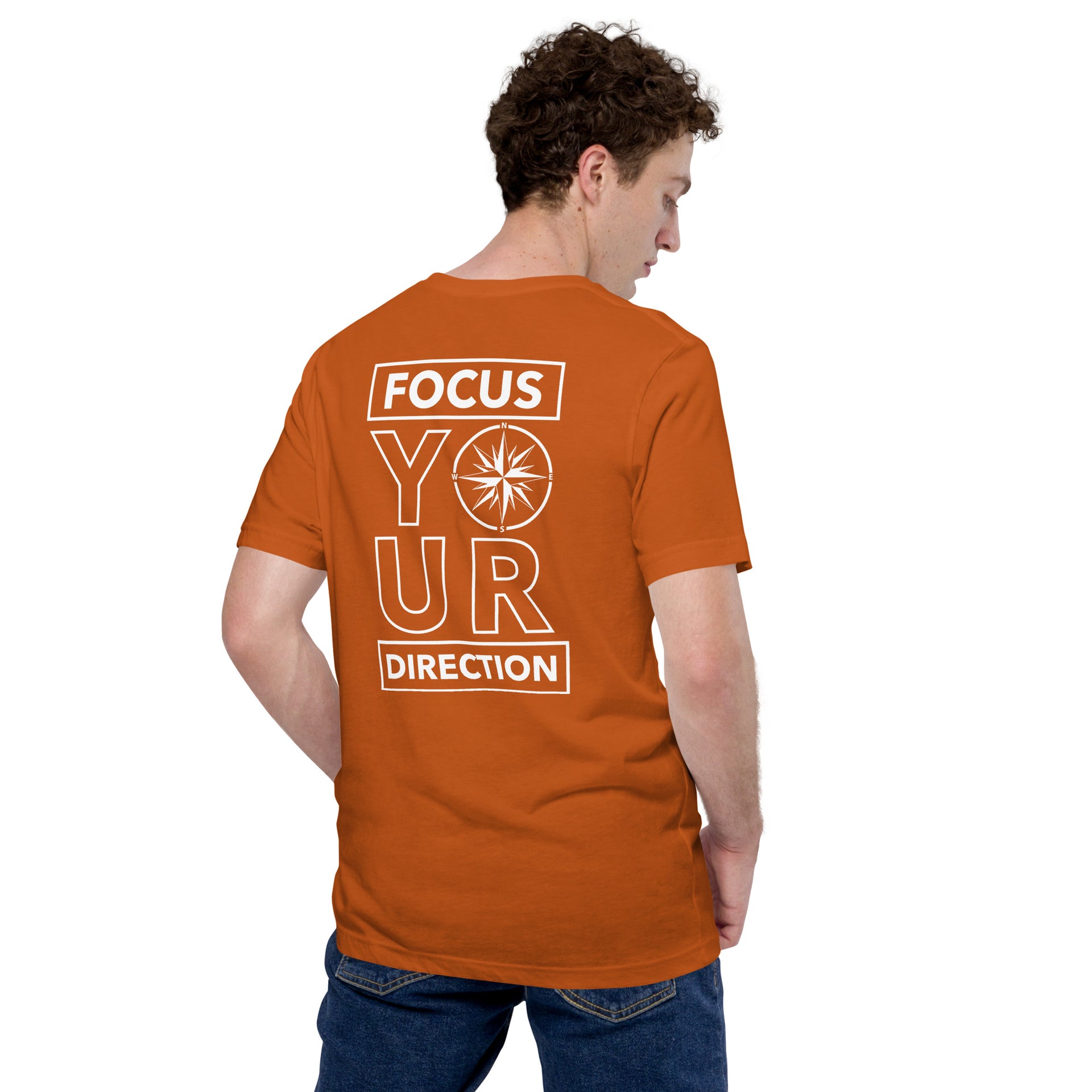 Focus Your Direction Unisex T-Shirt