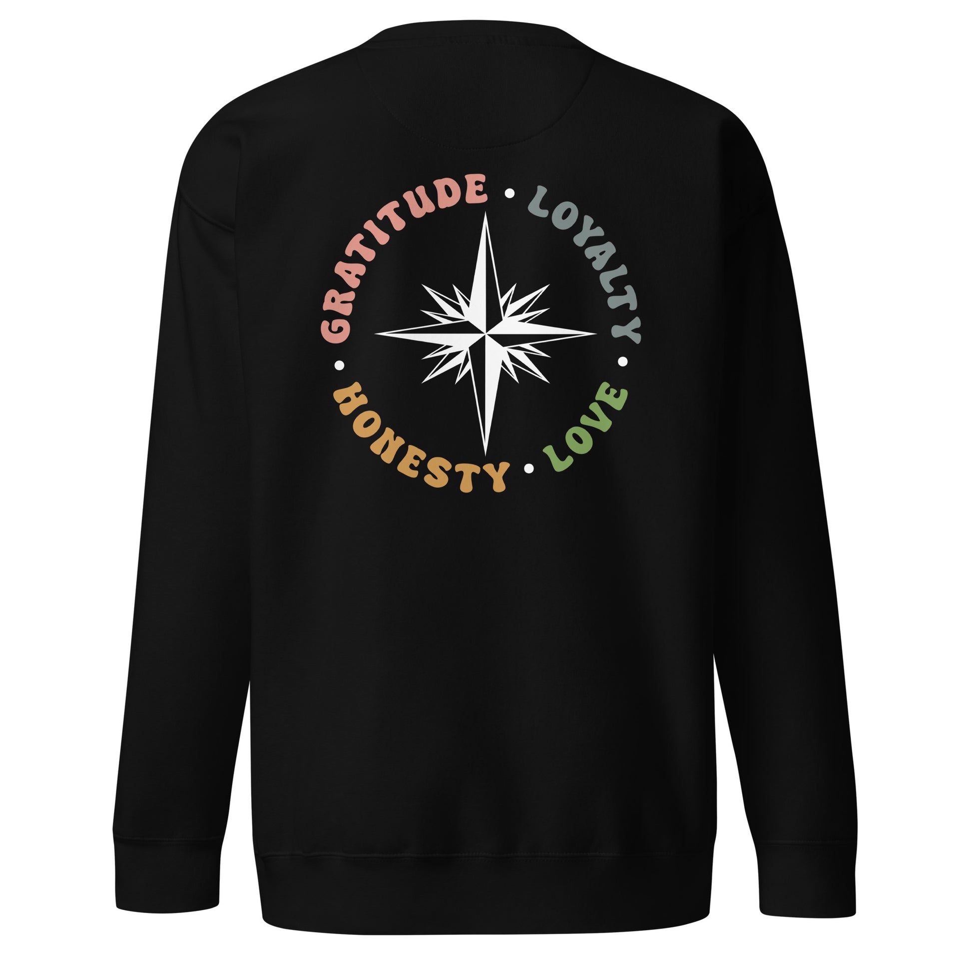 Gratitude Loyalty Love and Honesty Unisex Premium Sweatshirt