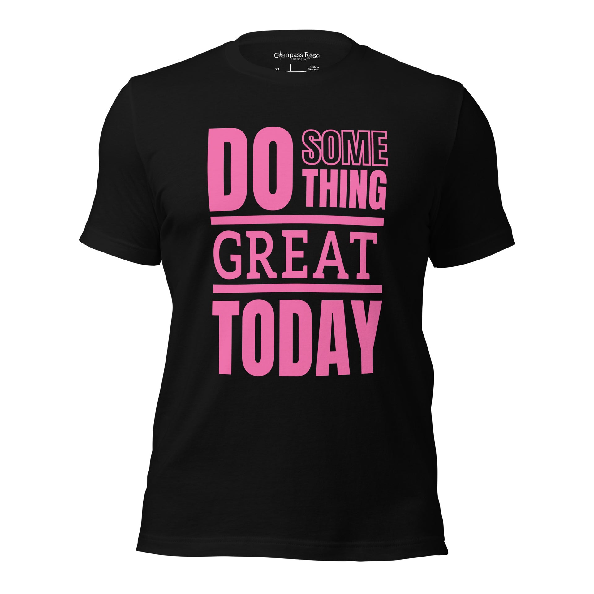 Do Something Great Today! Unisex T-Shirt