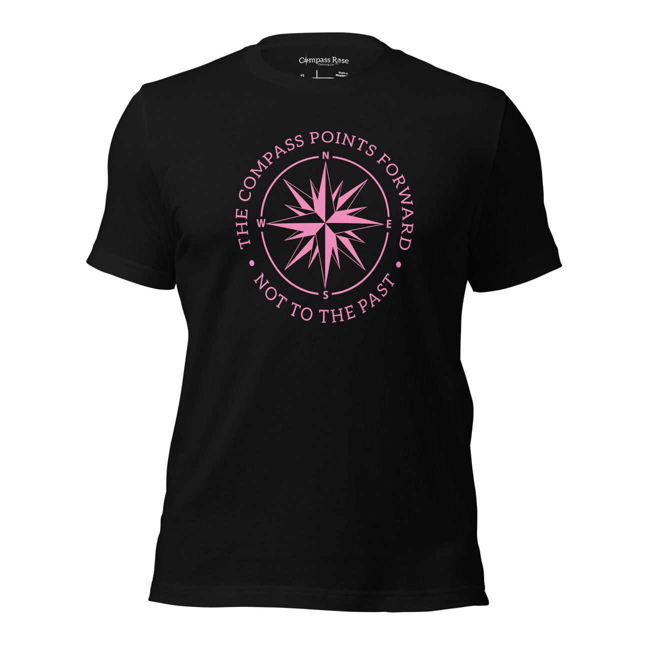 The Compass Points Forward Unisex T-shirt